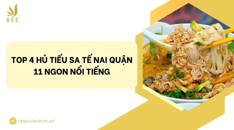 Hủ Tiếu Sa Tế Nai Quận 11 - Hình 3