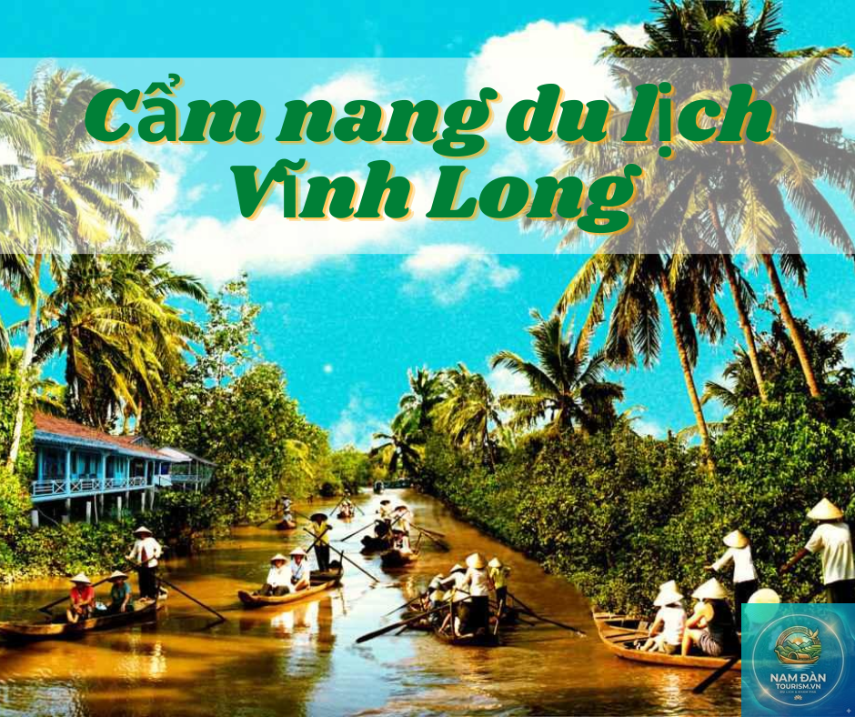 cẩm nang du lịch vĩnh long