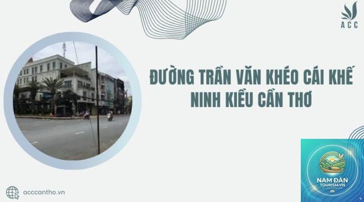 đường trần văn khéo cần thơ - Hình 5